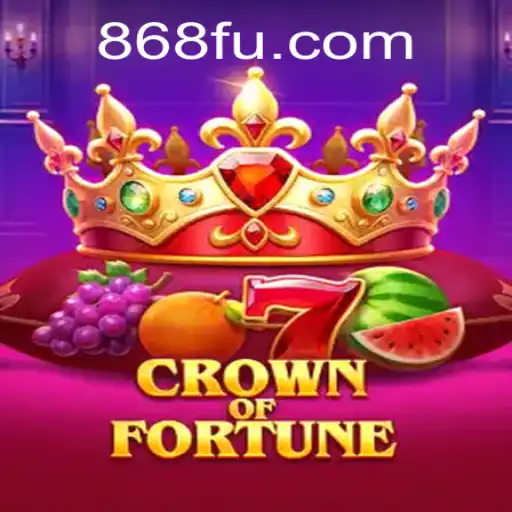 Descubra a Emoção de CrownofFortune no 868BET.COM